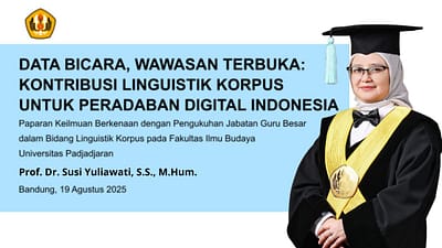 Linguistik Korpus Antarkan Susi Yuliawati Jabat Guru Besar FIB Unpad